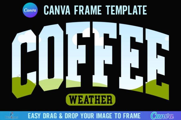 Coffee Weather Canva Frame Template Cozy