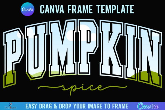 Fall Pumpkin Spice Canva Frame Template Graphics