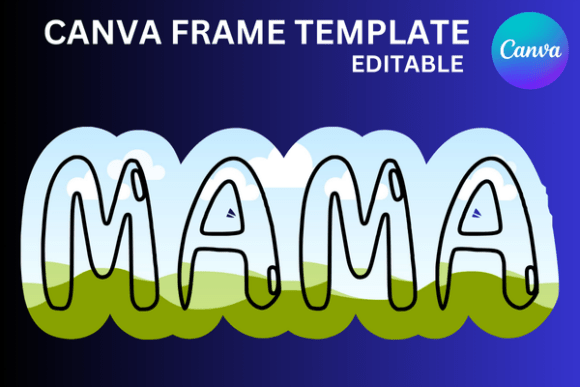 Mama Bright Doodle Canva Frame Template: Graphics for Real Crafting