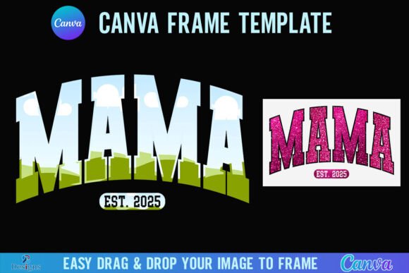 Mama Canva Frame Varsity Mama Est 2025