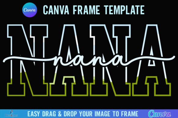 Nana Canva Frame Varsity Grandma Script Graphics