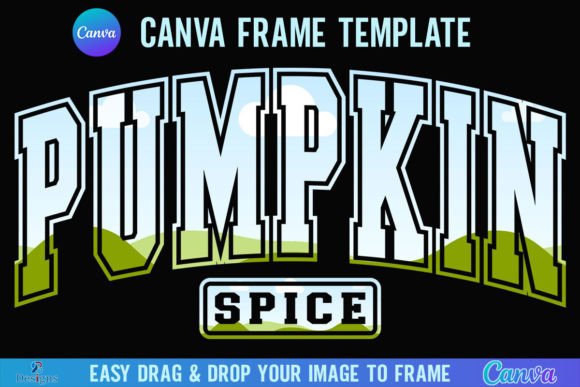 Pumpkin Spice Canva Frame Template Fall Graphics