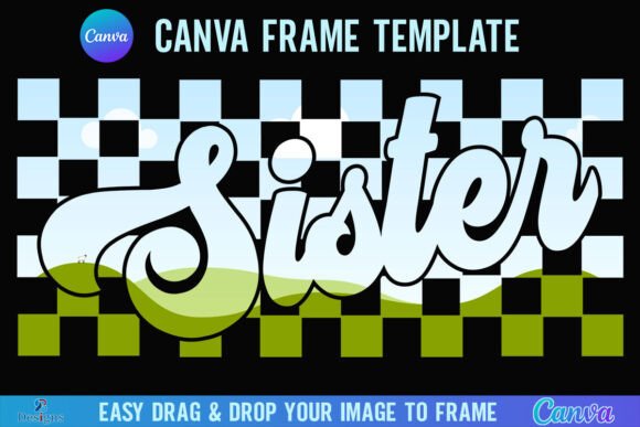 Retro Sister Canva Frame Template Sister Graphics