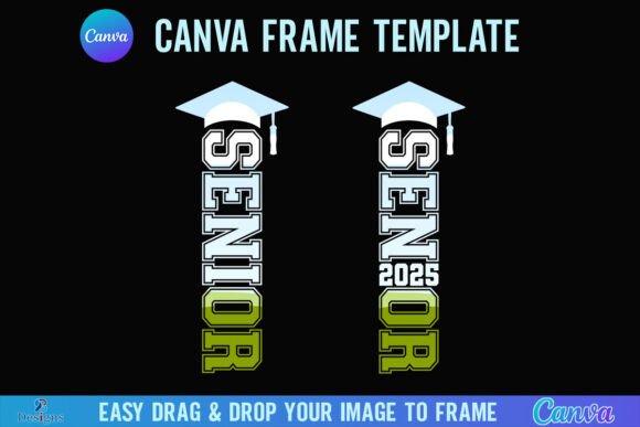 Senior Canva Frame Class of 2025 Senior Graphics