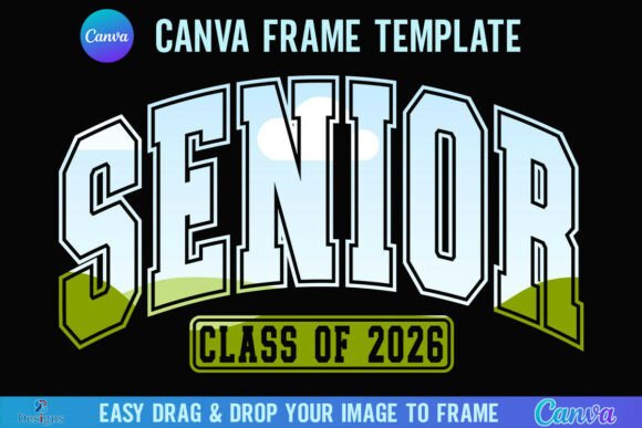 Senior Class of 2026 Canva Frame Varsity Graphics