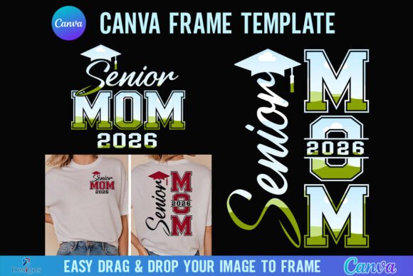 Senior Mom Canva Frame Class of 2026 Graphics