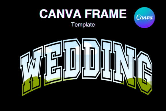 Wedding Canva Frame Graphics for Real Design Projects